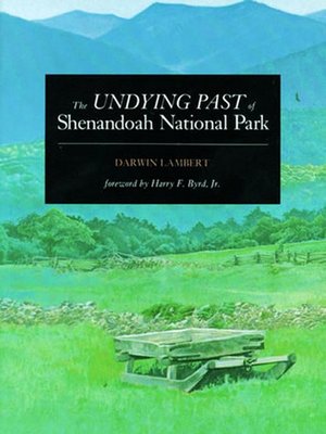 cover image of The Undying Past of Shenandoah National Park